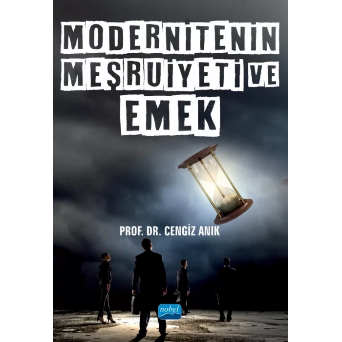 Modernitenin Meşruiyeti ve Emek