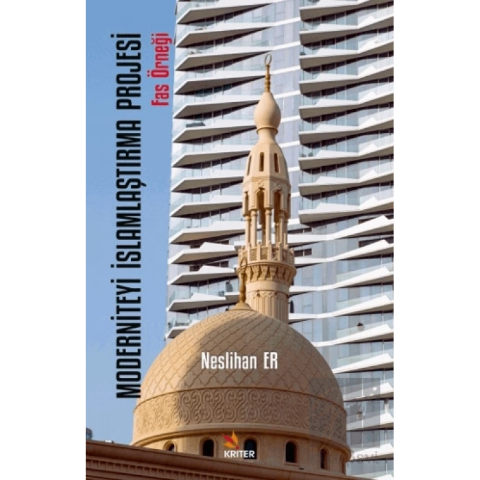 Moderniteyi İslamlaştırma Projesi Fas Örneği