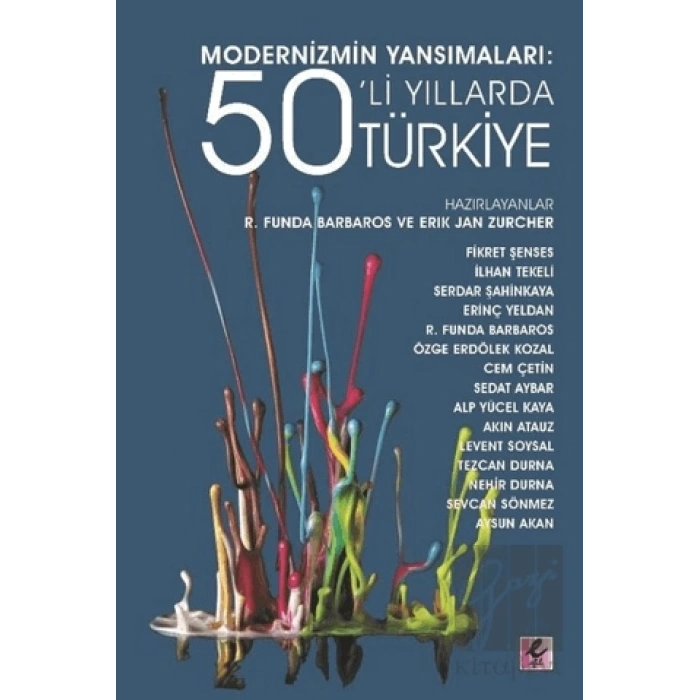 Modernizmin Yansımaları - 50’li Yıllarda Türkiye