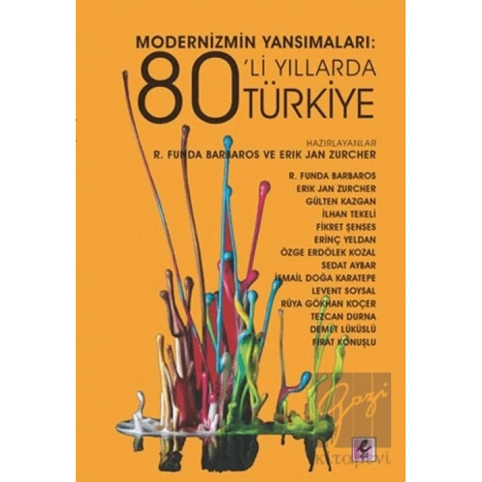 Modernizmin Yansımaları : 80li Yıllarda Türkiye