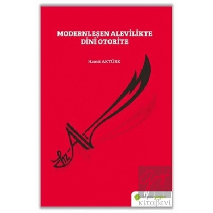 Modernleşen Alevilikte Dini Otorite