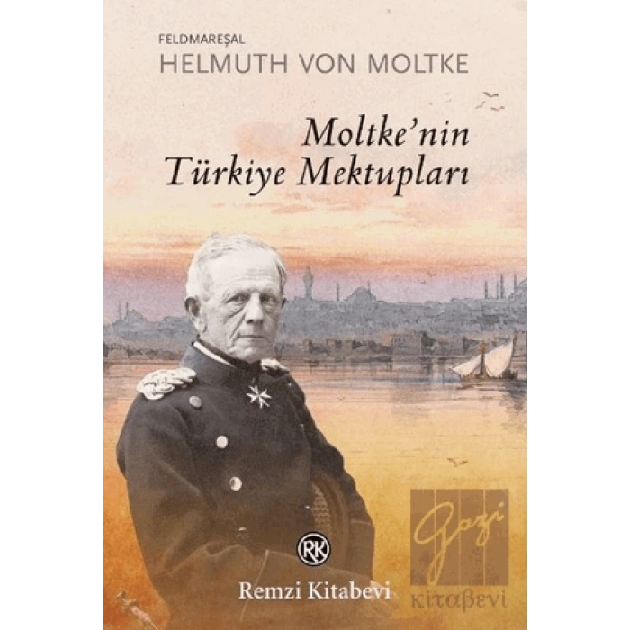 Moltke’nin Türkiye Mektupları
