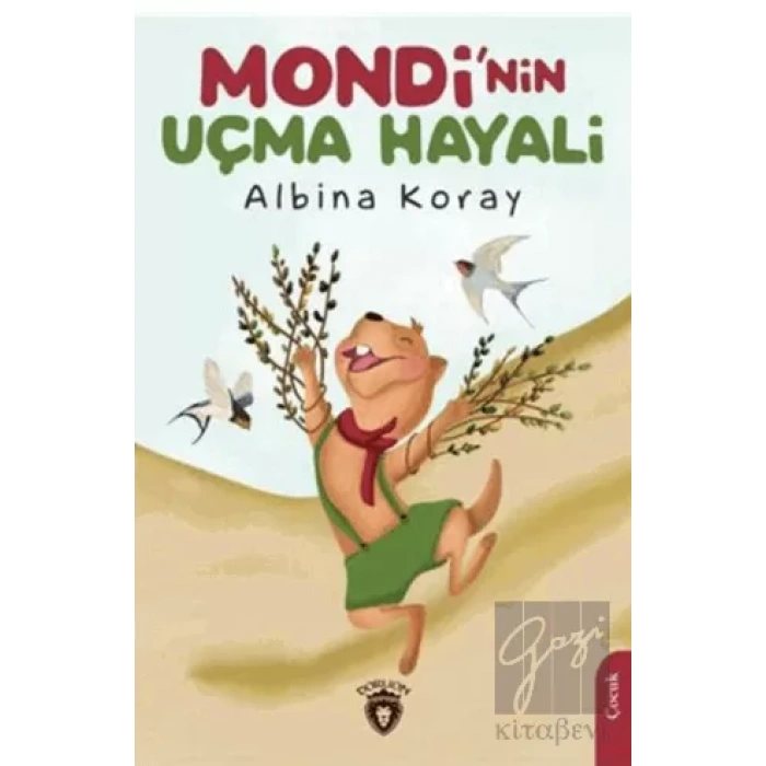 Mondinin Uçma Hayali