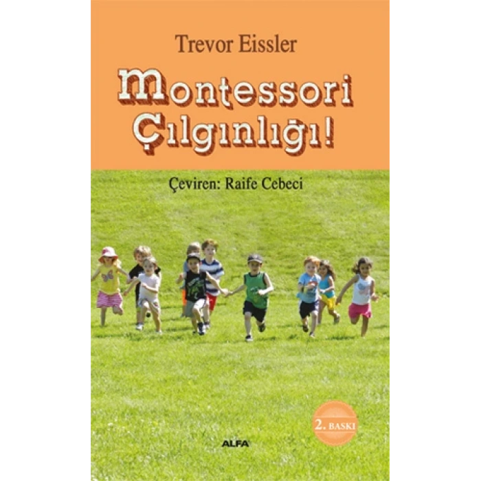 Montessori Çılgınlığı!