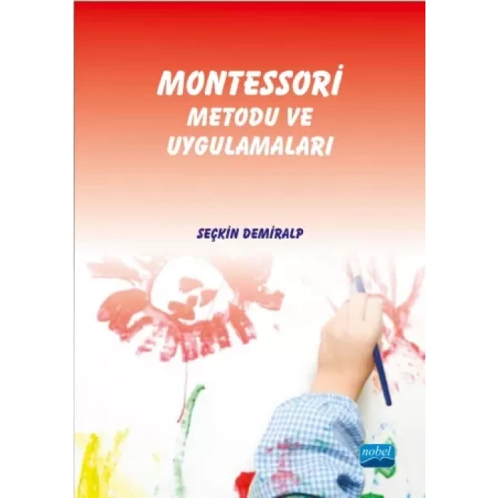 Montessori Metodu ve Uygulamaları