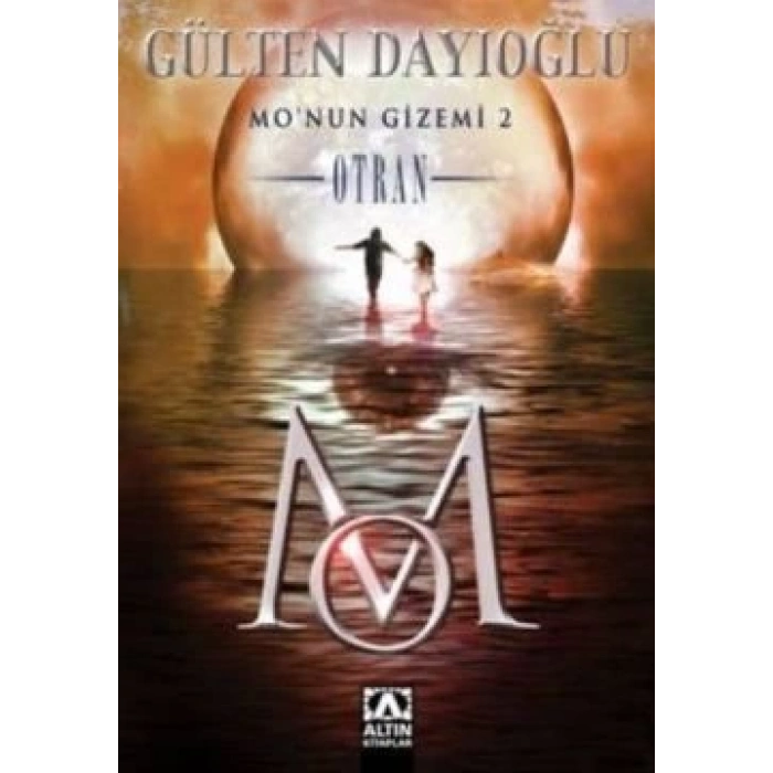 Mo’nun Gizemi 2 - Otran