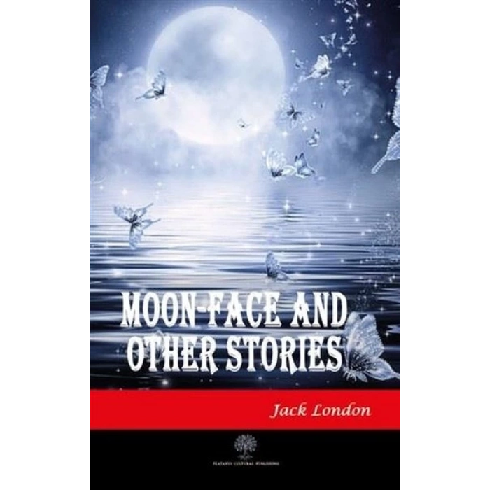 Moon - Face and Other Stories