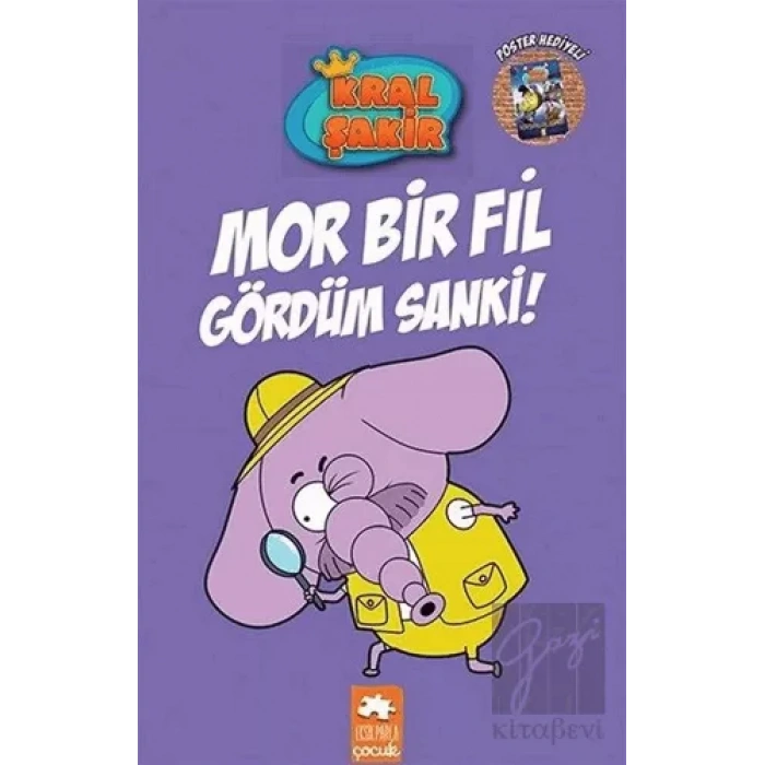 Mor Bir Fil Gördüm Sanki - Kral Şakir 7