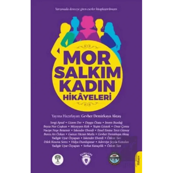 Mor Salkım Kadın Hikayeleri