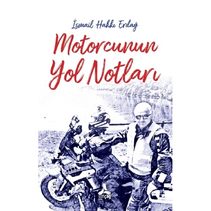 Motorcunun Yol Notları