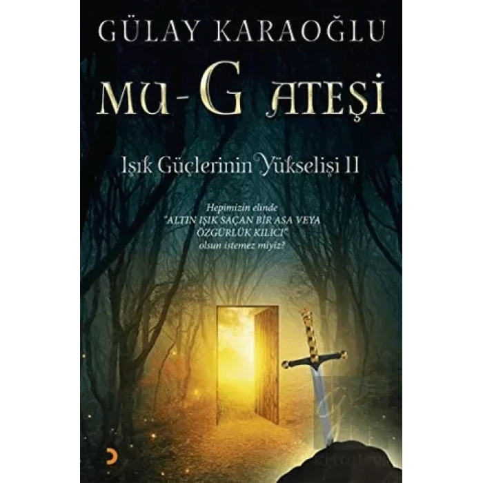 Mu-G Ateşi - Işık Güçlerinin Yükselişi 2