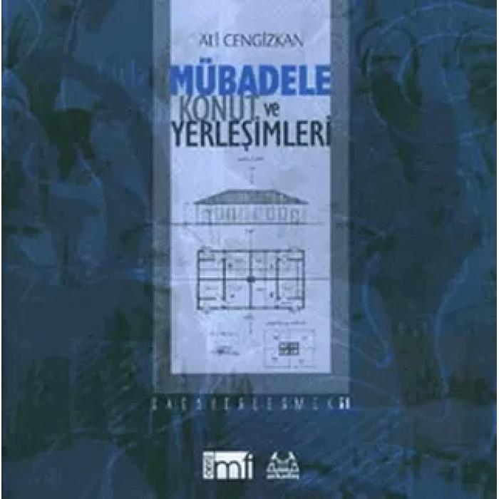 Mübadele Konut ve Yerleşimleri