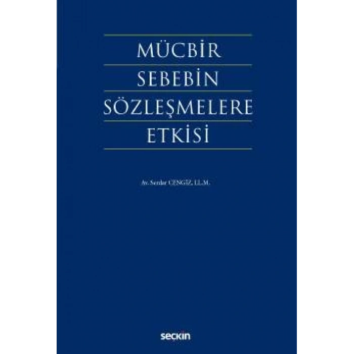 Mücbir Sebebin Sözleşmelere Etkisi