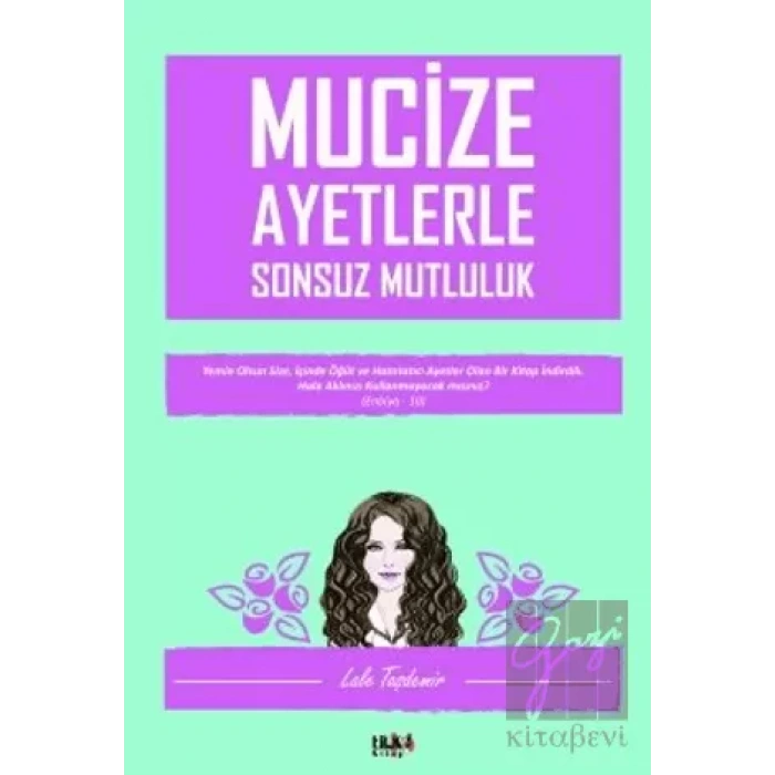 Mucize Ayetlerle Sonsuz Mutluluk