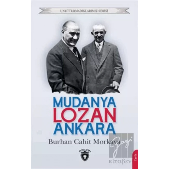 Mudanya - Lozan - Ankara