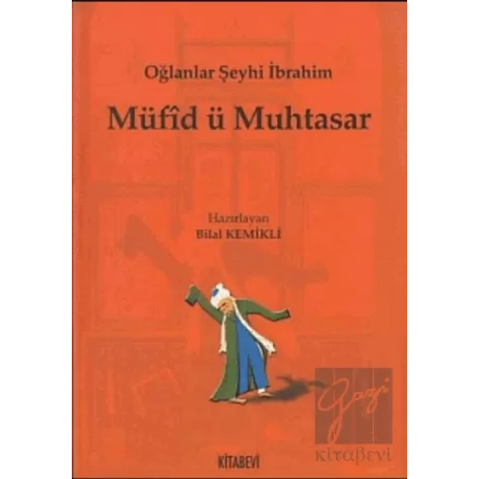 Müfid ü Muhtasar; Oğlanlar Şeyhi İbrahim