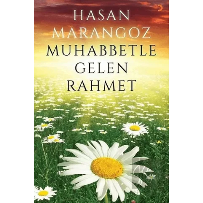 Muhabbetle Gelen Rahmet