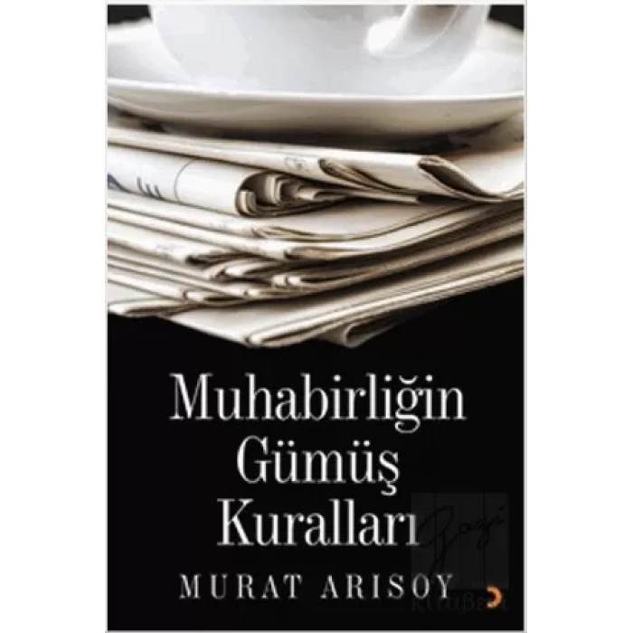 Muhabirliğin Güöüş Kuralları