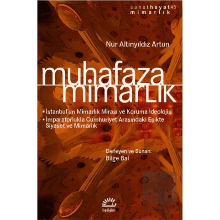 Muhafaza Mimarlık : Sanat Hayat 45