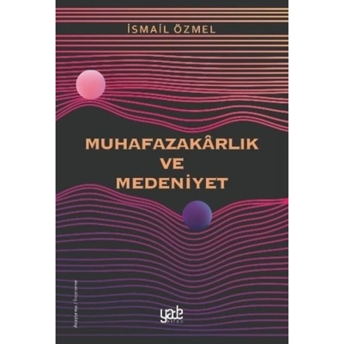 Muhafazakarlık ve Medeniyet