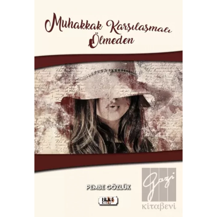 Muhakkak Karşılaşmalı Ölmeden