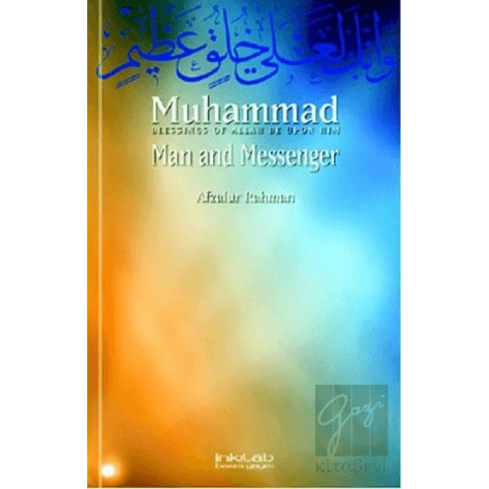 Muhammad: Man and Messenger