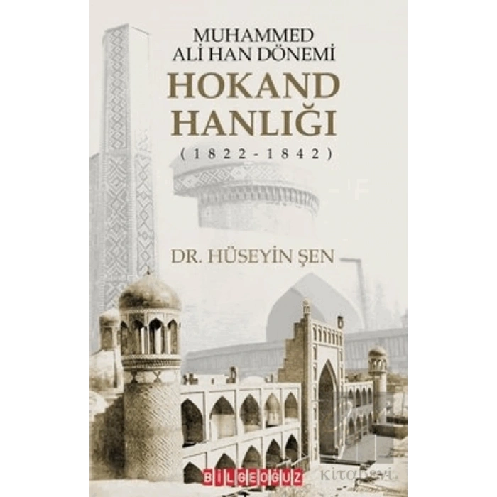 Muhammed Ali Han Dönemi: Hokand Hanlığı (1822 - 1842)