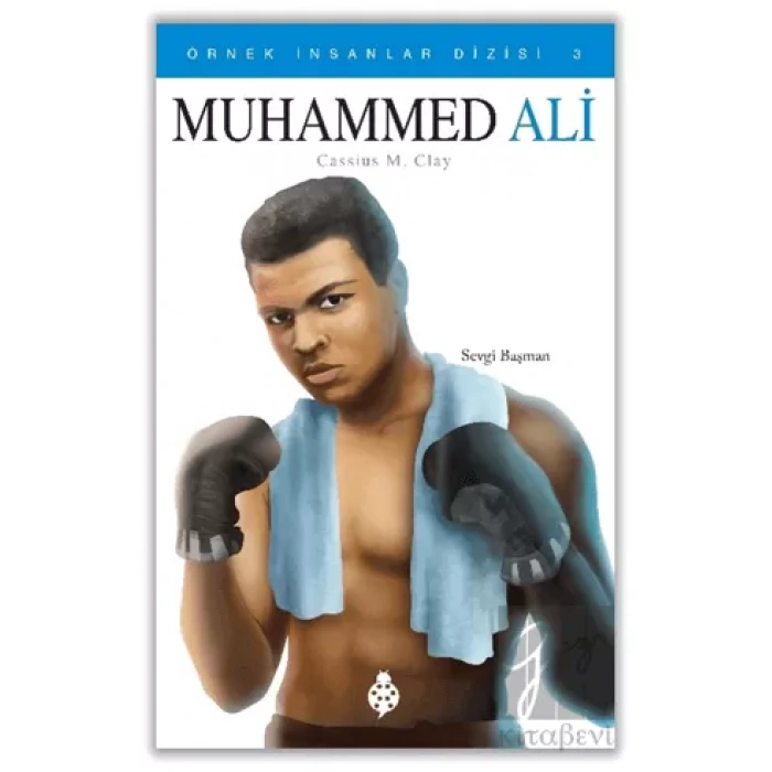 Muhammed Ali - Örnek İnsanlar Dizisi 3