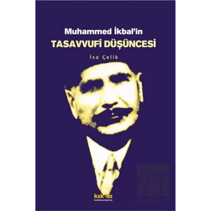Muhammed İkbal’in Tasavvufi Düşüncesi