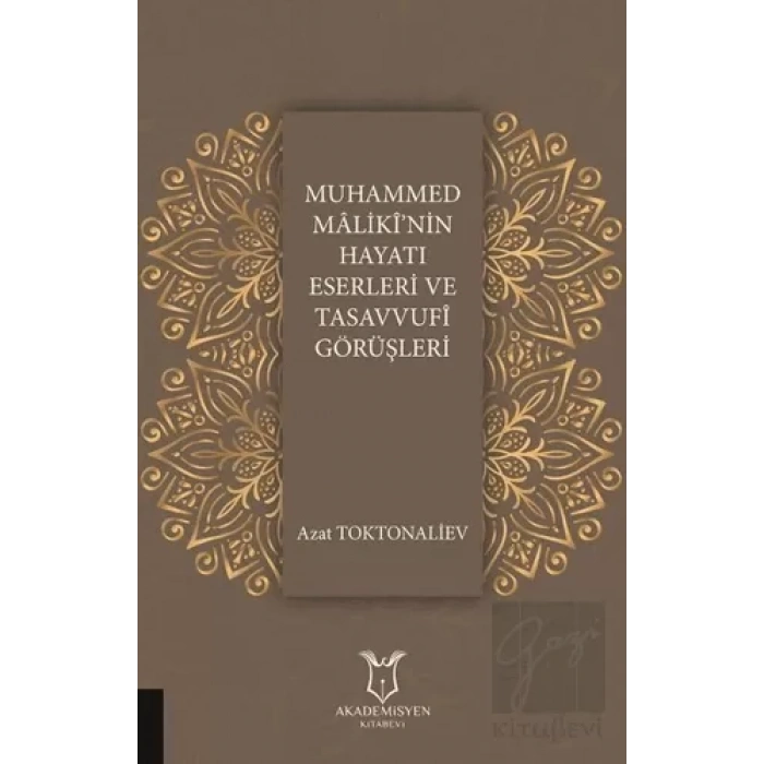 Muhammed Malikinin Hayatı Eserleri ve Tasavvufi Görüşleri