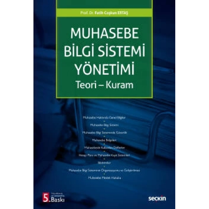 Muhasebe Bilgi Sistemi Yönetimi Teori – Kuram