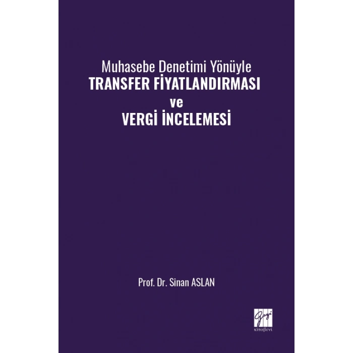 Muhasebe Denetimi Yönüyle Transfer Fiyatlandırması Ve Vergi İncelemesi