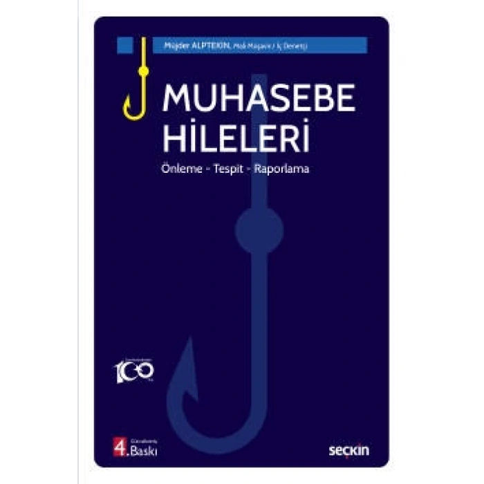Muhasebe Hileleri Önleme – Tespit – Raporlama