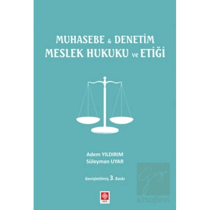 Muhasebe ile Denetim Meslek Hukuku ve Etiği