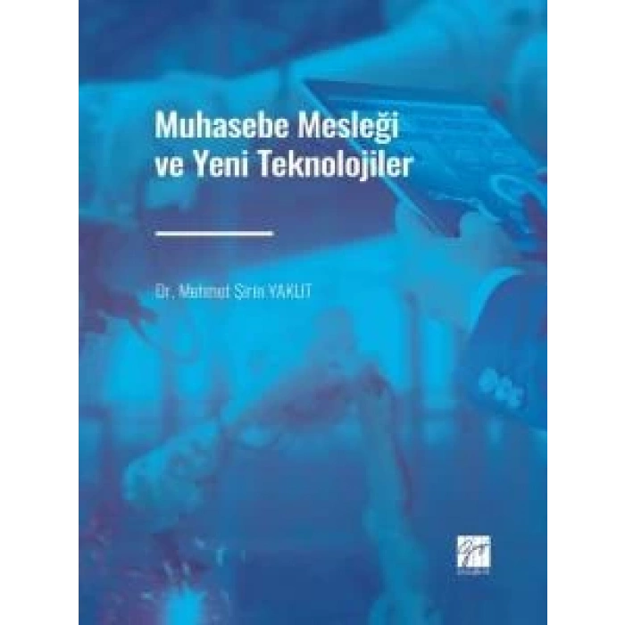 Muhasebe Mesleği ve Yeni Teknolojiler