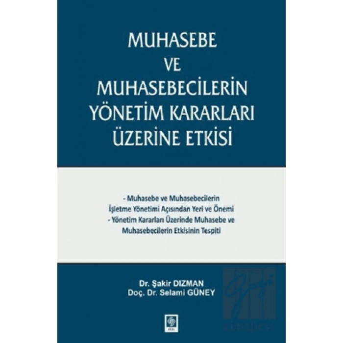 Muhasebe ve Muhasebecilerin Yönetim Kararları Üzerine Etkisi
