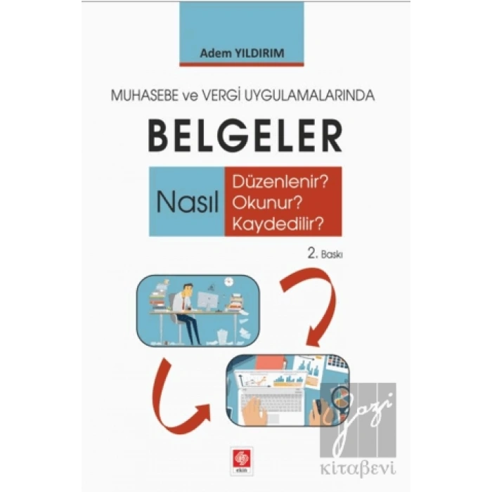 Muhasebe ve Vergi Uygulamalarında Belgeler
