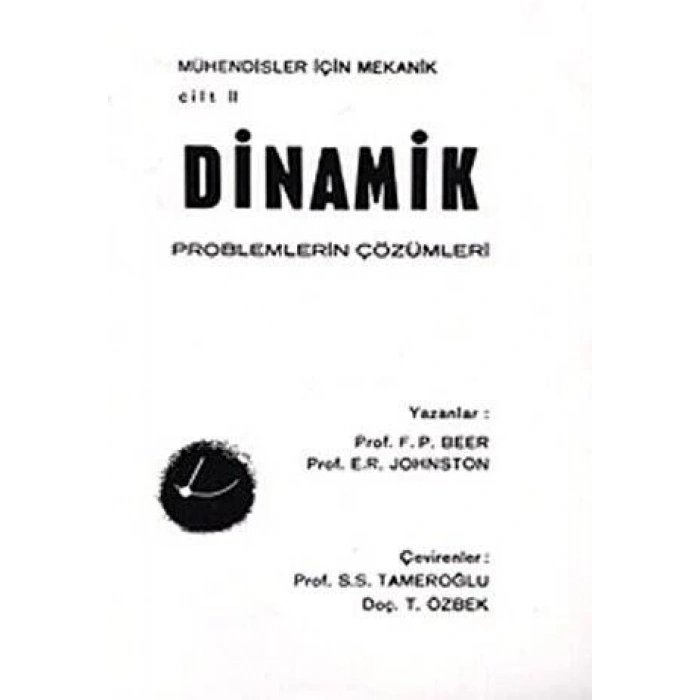 Mühendisler İçin Mekanik Cilt: 2 - Dinamik (Proble