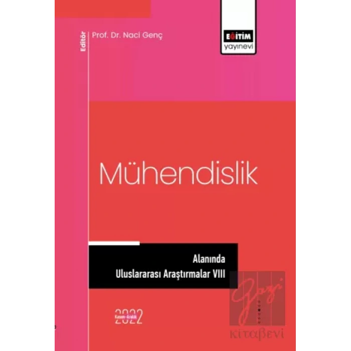 Mühendislik Alanında Uluslararası Araştırmalar VIII