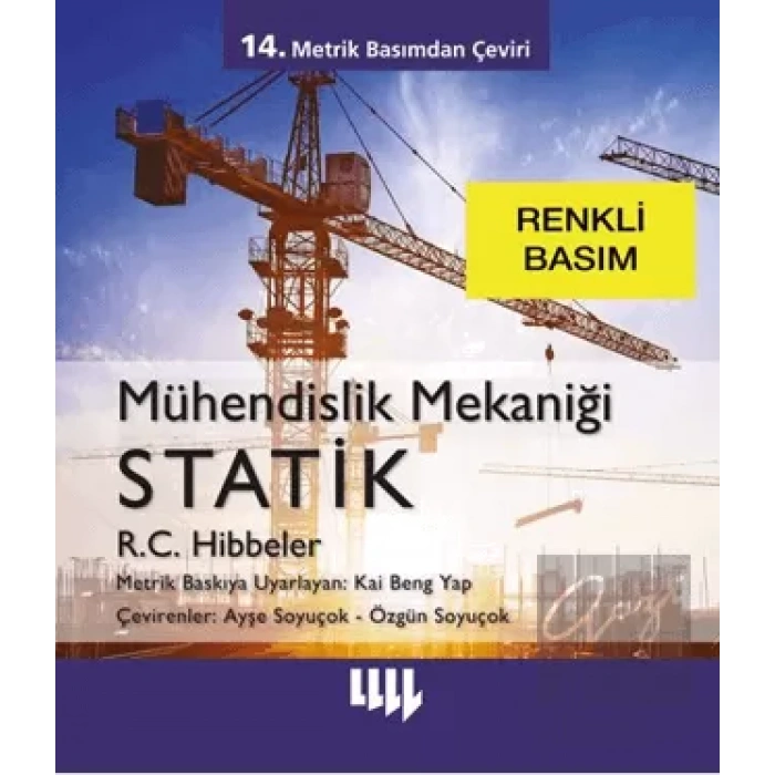 Mühendislik Mekaniği Statik 14. Metrik Basımdan Çeviri Renkli Basım