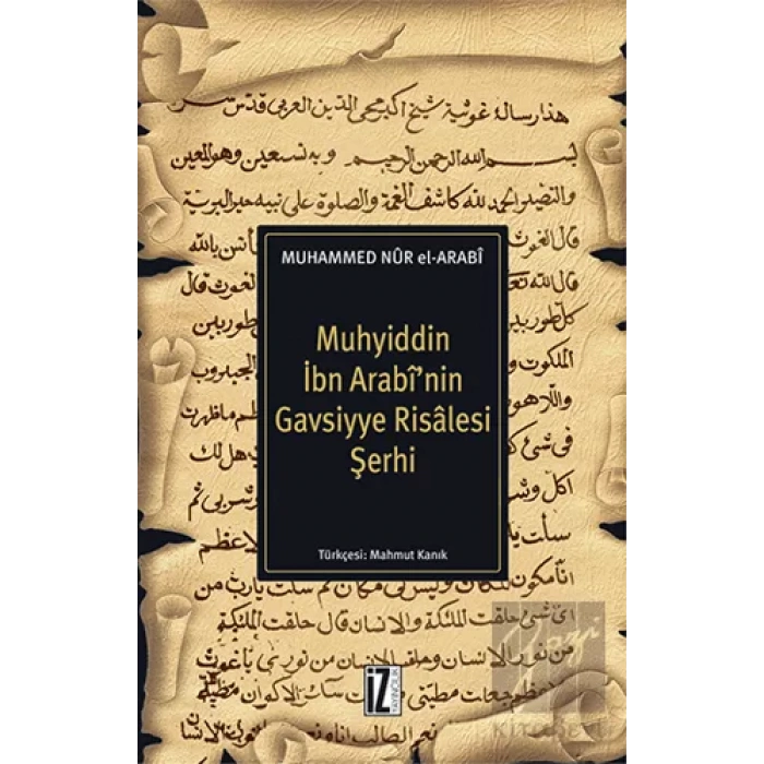 Muhyiddin İbn Arabi’nin Gavsiyye Risalesi Şerhi