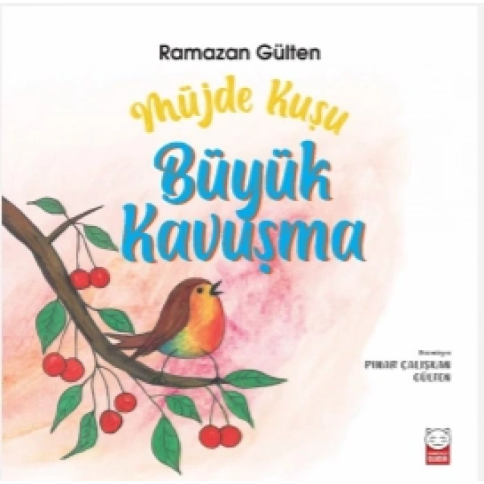 Müjde Kuşu - Büyük Kavuşma