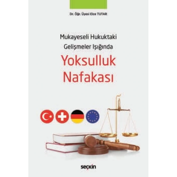 Mukayeseli Hukuktaki Gelişmeler IşığındaYoksullak Nafakası