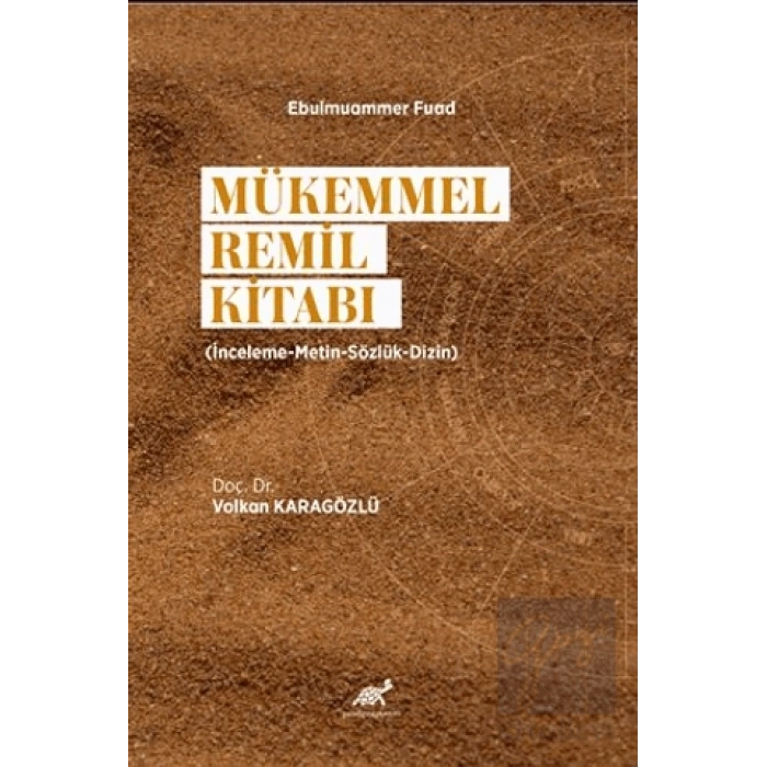 Mükemmel Remil Kitabı (İnceleme-Metin-Sözlük-Dizin)