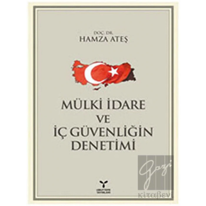 Mülki İdare ve İç Güvenliğin Denetimi