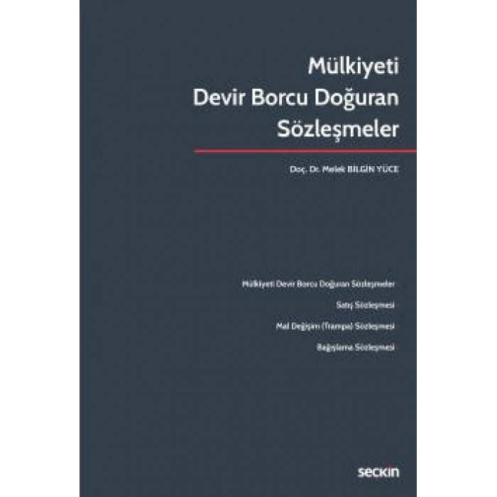 Mülkiyeti Devir Borcu Doğuran Sözleşmeler