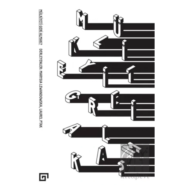 Mülkiyeti Geri Almak?