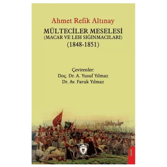Mülteciler Meselesi (Macar ve Leh Sığınmacıları) (1848-1851)