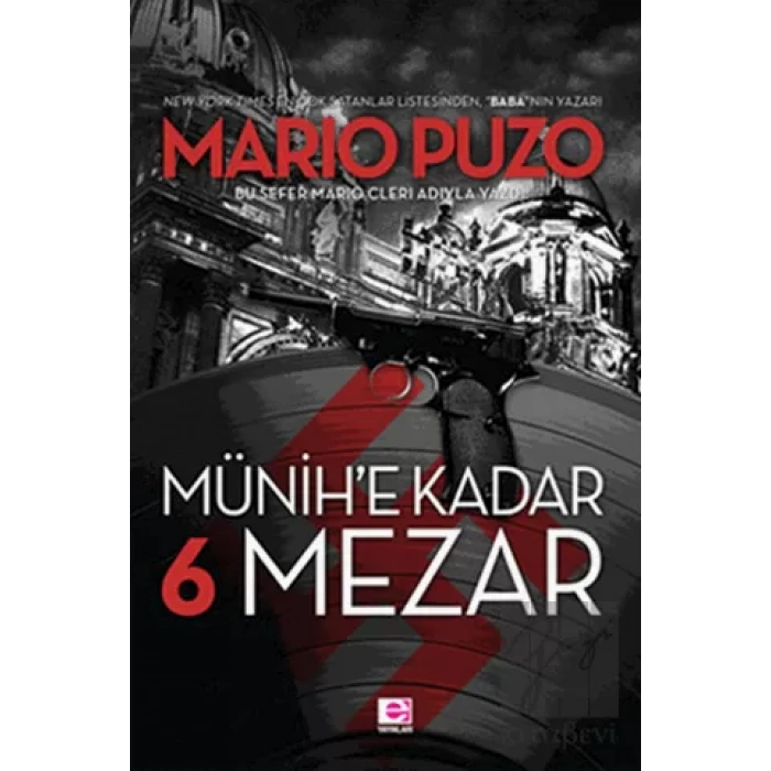 Münihe Kadar 6 Mezar