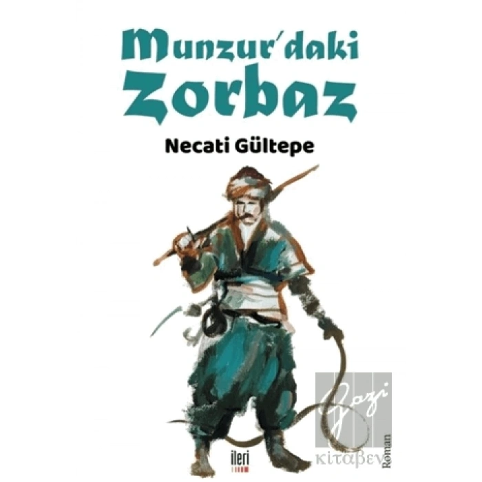 Munzur’daki Zorbaz